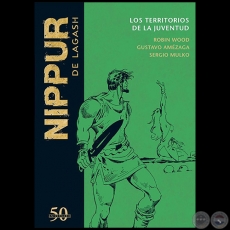 NIPPUR DE LAGASH N 54 - LOS TERRITORIOS DE LA JUVENTUD - Guion: ROBIN WOOD - Octubre 2019 